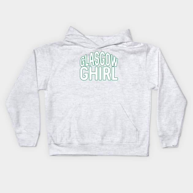 GLASGOW GHIRL, Glasgow Celtic Football Club White and Green Text Design Kids Hoodie by MacPean